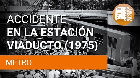 Un sector de la vía elevada sobre la que corre la línea 12 del metro de ciudad de méxico se desplomó este lunes hacia la medianoche en el oriente de l. Accidente en el Metro de la Ciudad de México / 1975 - YouTube