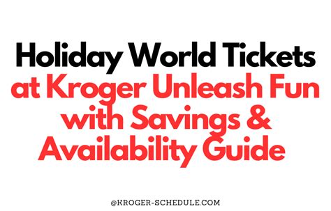 Kroger Holiday World Tickets