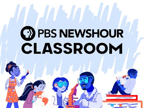 Pbs Newshour Classroom Pbs Learningmedia