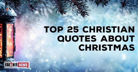 Top 25 Christian Quotes About Christmas