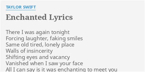 Enchanted Lyrics By Taylor Swift There I Was Again