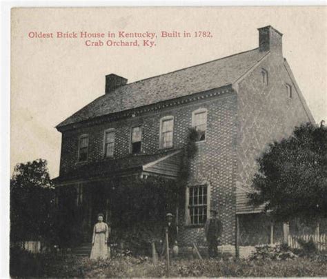 Oldest Brick House In Kentucky Built In 1782 Crab Orchard Ky