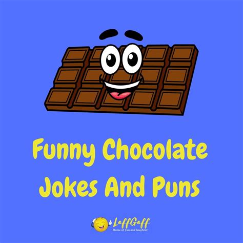 28 Hilarious Chocolate Jokes And Puns Laffgaff