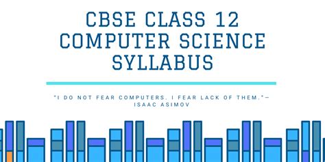 Strategise your studies accordingly and score high in 12th board exam. CBSE Class 12 Computer Science Syllabus with Python