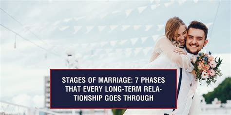 Marriage Stages 7 Phases In Long Term Relationships
