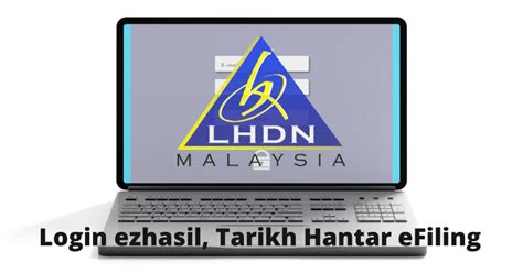 Tarikh taksiran income tax 2021. Tarikh Akhir Hantar Borang Cukai eFilling LHDN 2020 ezHasil
