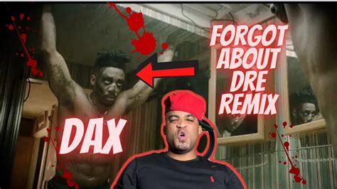 Dax Dr Dre Ft Eminem Forgot About Dre Remix Official Video
