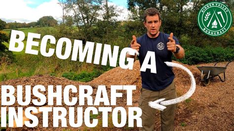 My Experience Tips The Reality How To Become A Bushcraft Instructor