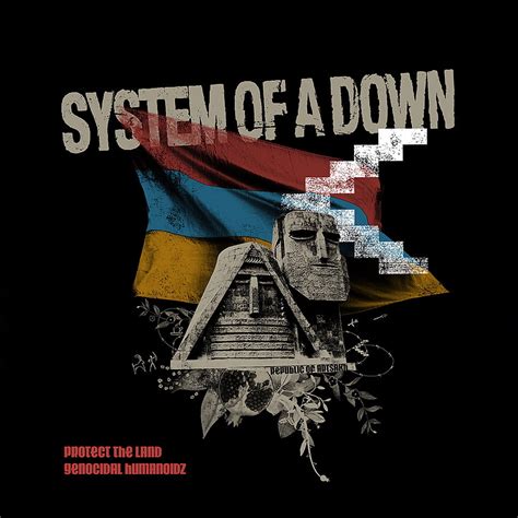 System Of A Down Protect The Land Genocidal Humanoidz Lyrics And