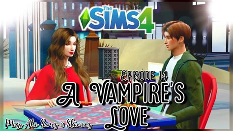 A Vampires Love Part 14 Sims 4 Machinima Sims 4 Story Sims 4