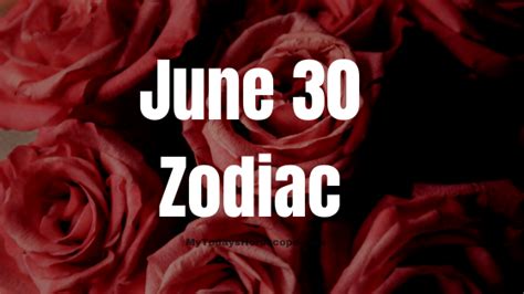 June 30 Zodiac Sign Personality Compatibility Love Career Money And