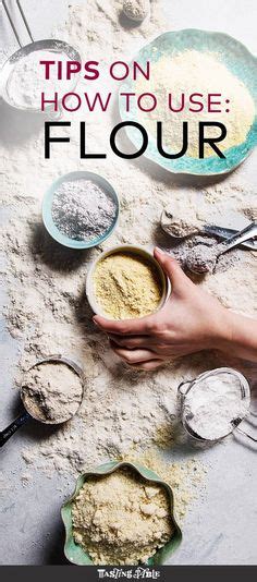 Flour 101 Different Types Of Flour And When To Use Them Baking