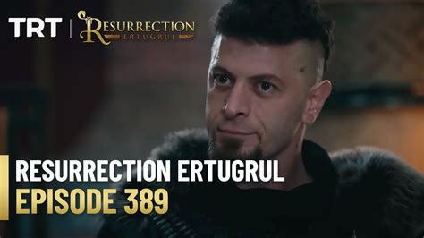 Resurrection Ertugrul Season 5 Episode 389 Youtube