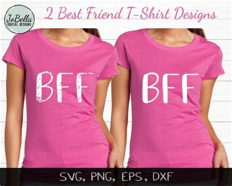 Best Friend Shirt Svg And Sublimation Png T Shirt Picture Best