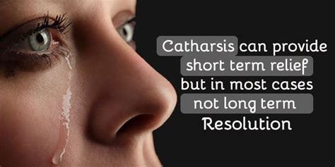 A Comprehensive Guide To What Is Catharsis And Why It Is Not Enough