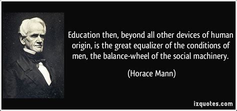 Horace Mann Famous Quotes Quotesgram