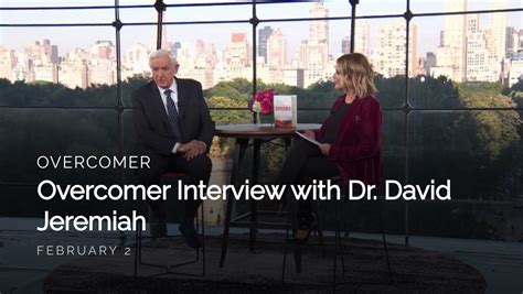 Overcomer Interview With Dr David Jeremiah Video Turningpoint