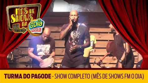 Turma Do Pagode Show Completo M S De Shows Da N Youtube