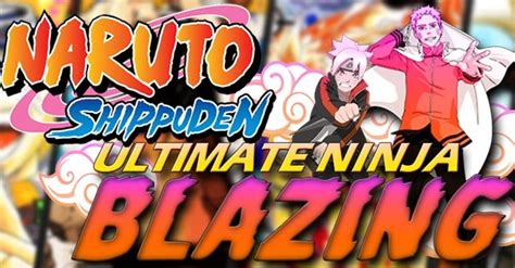 Naruto Shippuden Ultimate Ninja Blazing Opens Pre Registration