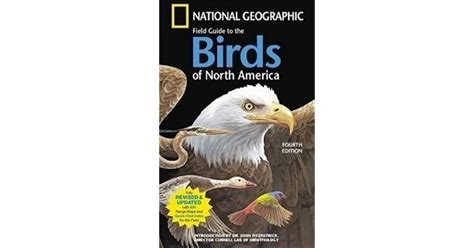 National Geographic Field Guide To The Birds Of North America By