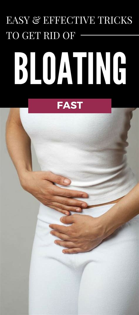 Easy And Effective Tricks To Get Rid Of Bloating Fast Getting Rid Of Bloating Reduce Stomach