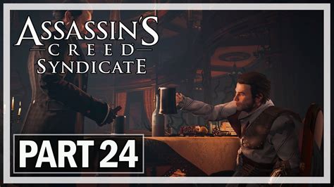 Assassin S Creed Syndicate Walkthrough Part Roth Let S Play