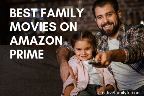 So those are some of the best family movies on amazon prime video right now. Top Family Movies on Amazon Prime - Creative Family Fun