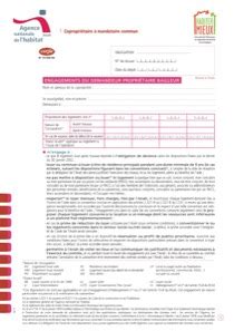 L'agence nationale pour l'amélioration de l'habitat (anah) peut vous accorder une pour cela, une première condition est à remplir : CERFA 13458-04 : Engagements du propriétaire bailleur ...