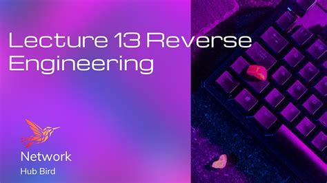 Lecture 13 Reverse Engineering Youtube
