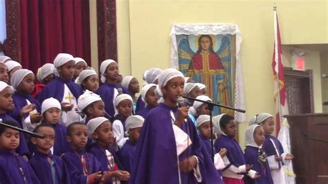 Ethiopian Ortodox Mezmur By Toronto St Mary Kids Youtube