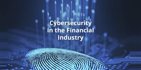 Cybersecurity In The Financial Industry