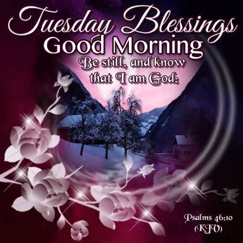 Tuesday Blessings Good Morning Pictures Photos And Images For