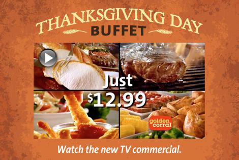 Golden corral thanksgiving day buffet tv mercial new 9. Top 11 Thanksgiving Restaurant Dinner Deals