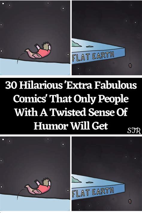 30 hilarious ‘extra fabulous comics that only people with a twisted sense of humor will get in