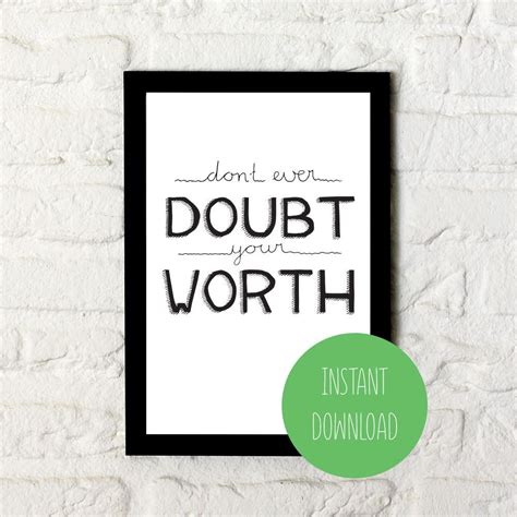 Dont Ever Doubt Your Worth Print Typography Wall Art