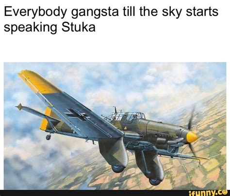 Stuka Memes Best Collection Of Funny Stuka Pictures On Ifunny