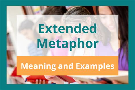Extended Metaphor Definition Meaning And Examples In Literature