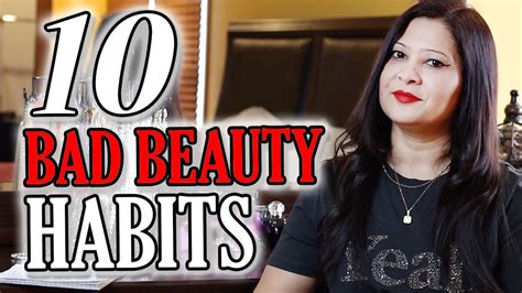 10 Bad Beauty Habits That Women Make Bad Beauty Habits Youtube
