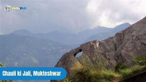 Mukteshwar Uttarakhand Tour And Travel Guide Hellovisit