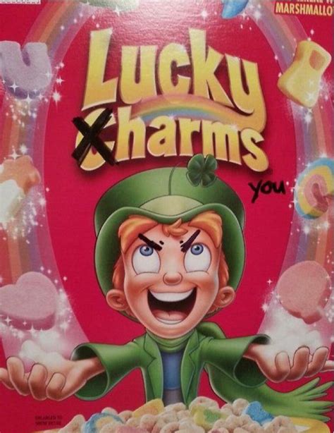 Theyre Tragically Delicious Lucky Charms Leprechaun Lucky Charms