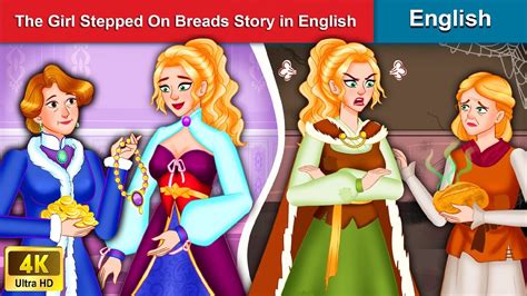 The Girl Stepped On Breads Story In English 👸 Story For Teenagers Woa