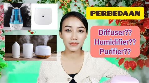 Humidifiers are very different than diffusers because you cannot mix essential oils in a humidifier since it is made up of plastic components that are incompatible with a humidifier needs additional cleaning and more maintenance than a diffuser to keep it running at an optimal performance level. PERBEDAAN DIFFUSER DAN HUMIDIFIER DAN PURIFIER | ERI ...