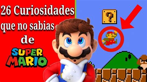 Top 26 Curiosidades Que No Sabias De Mario Bros 2019 Youtube