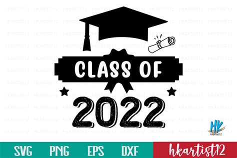 Class Of 2022 Svg Cut File Graphic By Hkartist12 · Creative Fabrica