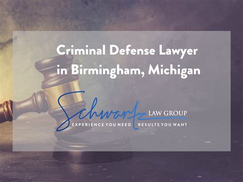 criminal defense lawyer in birmingham mi schwartz law group