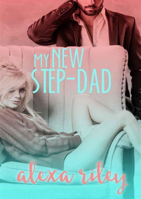My New Step Dad Alexa Riley By Andreza Chiea Issuu