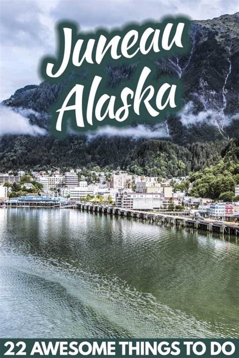 22 Amazing Things To Do In Juneau Alaska
