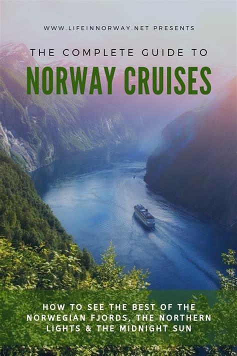 Norway Cruises How To See The Best Of The Norwegian Fjords Life In