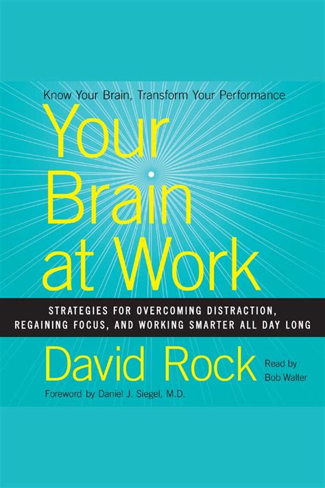 Your Brain At Work By David Rock And Bob Walter Audiobook Listen Online