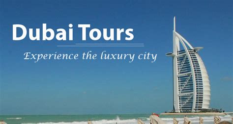 Dubai Tours Dubai Vacation Packages And Dubai Sightseeing Tours